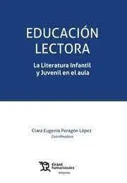 Educación Lectora. La Literatura Infantil y Juvenil en el Aula