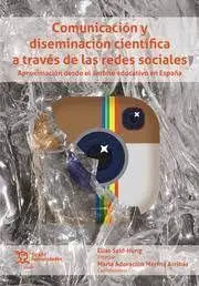 Comunicacion y Diseminacion Cientifica a Través de las Redes Sociales