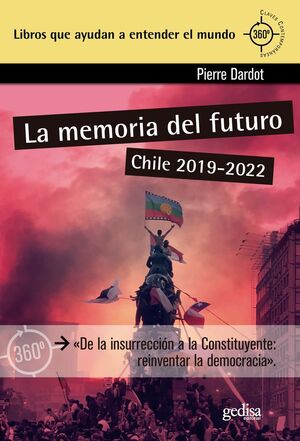LA MEMORIA DEL FUTURO. CHILE 2019-2022