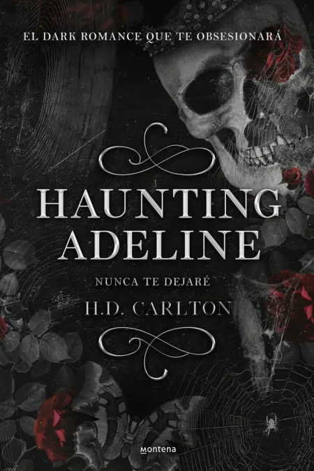 Haunting Adeline. Nunca te Dejaré