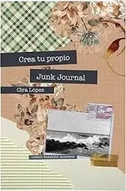 Crea tu Propio Junk Journal