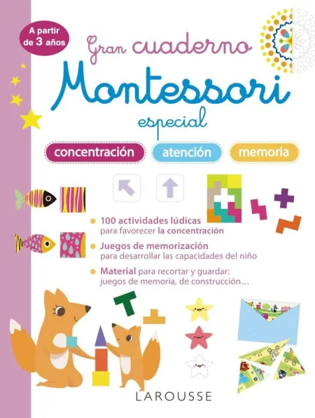 Gran Cuaderno Montessori Especial. Concentración, Atención y Memoria. A Partir de 3 Años