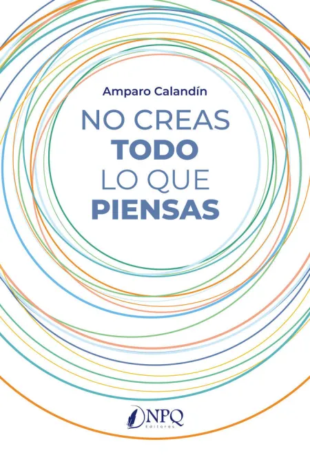 No Creas Todo lo que Piensas