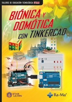 BIONICA Y DOMOTICA CON TINKERCAD