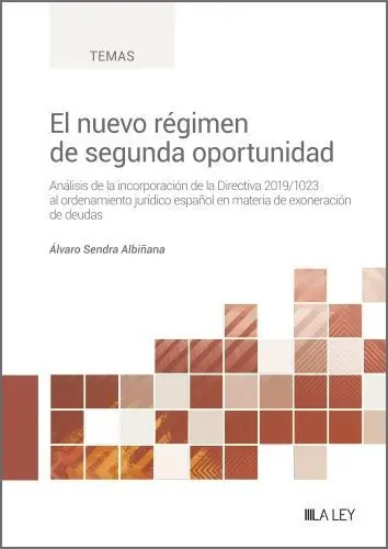 El Nuevo Régimen de Segunda Oportunidad