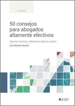 50 CONSEJOS PARA ABOGADOS ALTAMENTE EFECTIVOS