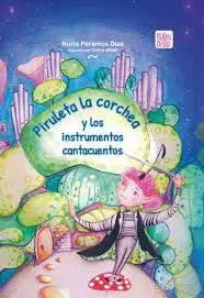Piruleta la Corchea y los Instrumentos Cantacuentos