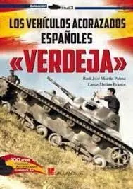 Los Vehículos Acorazados Españoles Verdeja