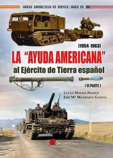 Ayuda Americana Al Ejercito de Tierra Español Iii Parte