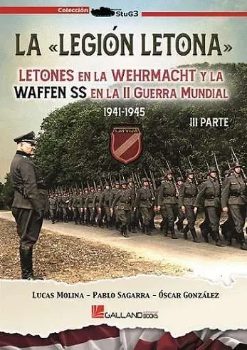 Legión Letona. Letones en la Wehrmacht