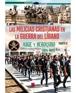 Las Milicias Cristianas en la Guerra del Libano Ii