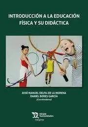 Introduccion a la Educacion Fisica y Su Didactica