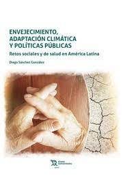 ENVEJECIMIENTO, ADAPTACION CLIMATICA Y POLITICAS PUBLICAS