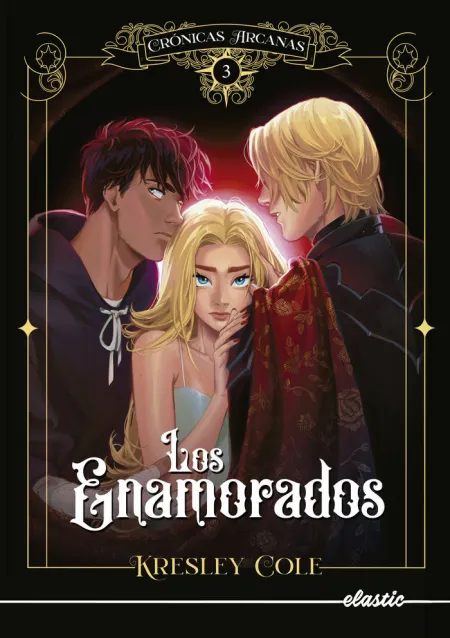 Los Enamorados. Crónicas Arcanas 3