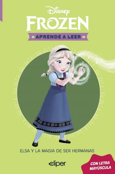 Aprende a Leer con Mayúsculas 1 - Elsa y la Magia de Ser Hermanas - Disney Frozen