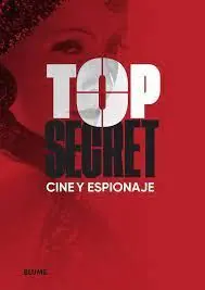 Top Secret. Cine y Espionaje