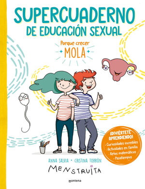 SUPERCUADERNO DE EDUCACIÓN SEXUAL. PORQUE CRECER MOLA