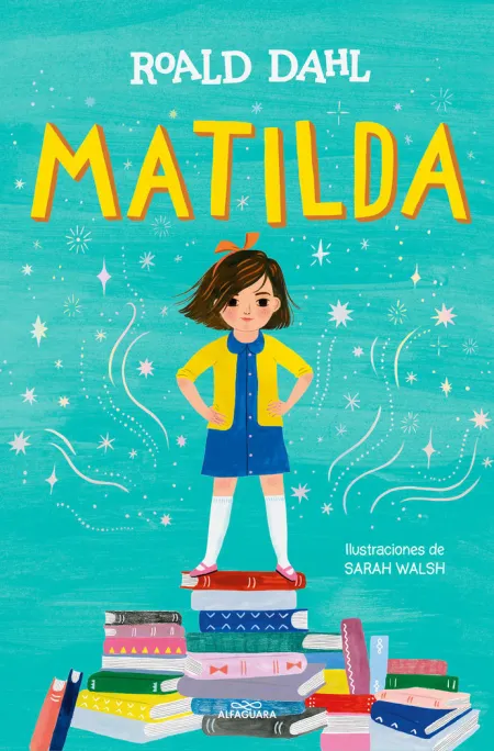 Matilda. Edición Ilustrada