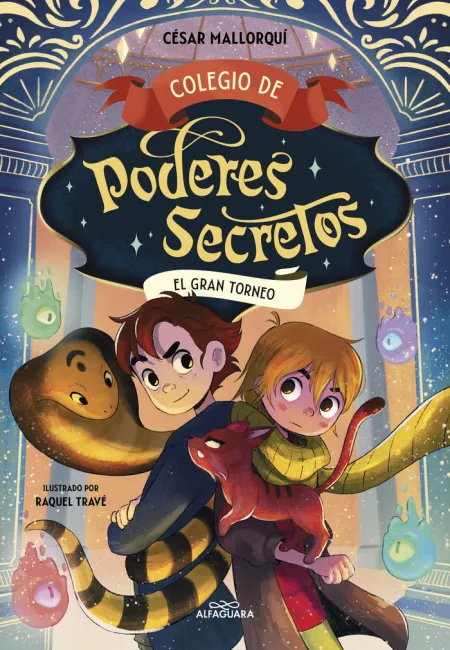 Colegio de Poderes Secretos 4. El Gran Torneo