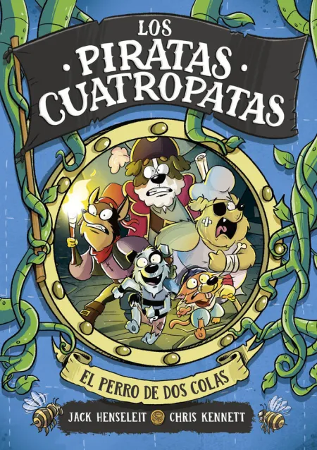 Los Piratas Cuatropatas 2 el Perro de Dos Colas