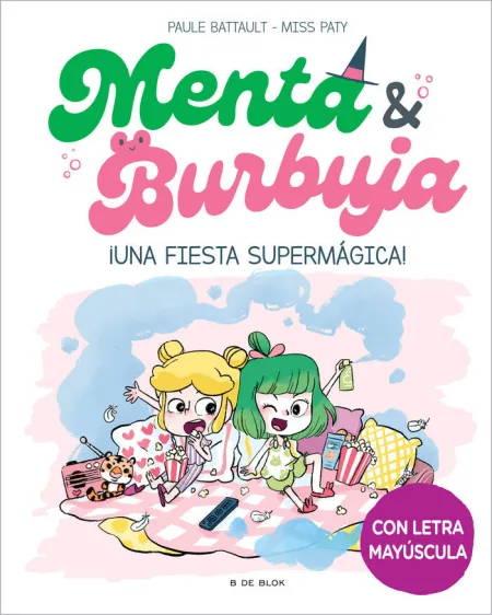 Menta y Burbuja 5 una Fiesta Super Mágica