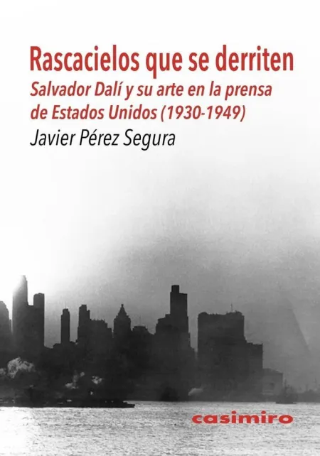 Rascacielos que se Derriten: Salvador Dali y Su Arte