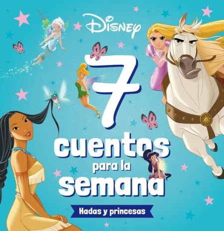 7 Cuentos para la Semana. Hadas y Princesas