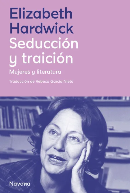 Seducción y Traición. Mujeres y Literatura