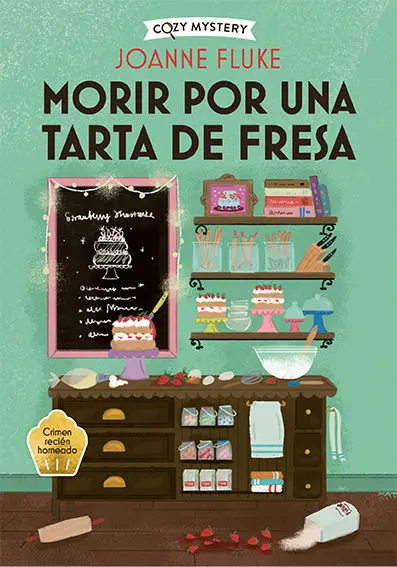 Morir por una Tarta de Fresa