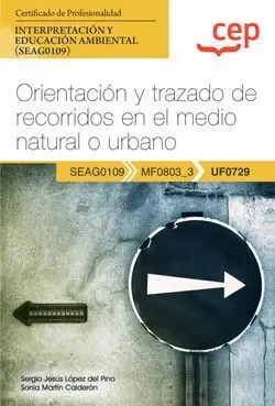 Orientación y Trazado de Recorridos en el Medio Natural o Urbano