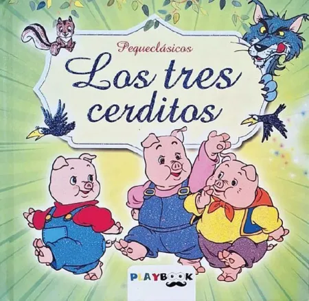 Los Tres Cerditos. Pequeclasicos