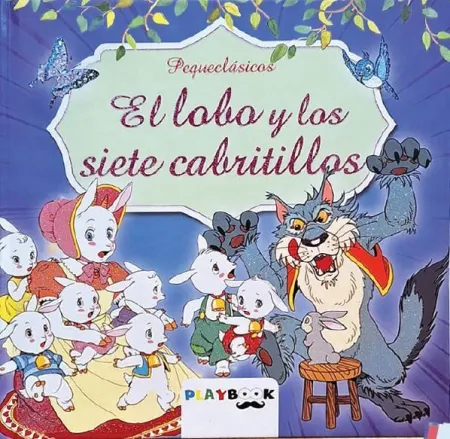 El Lobo Feroz. Pequeclasicos