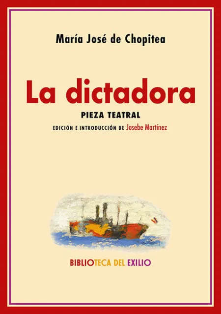 La Dictadora. Pieza Teatral