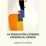 La Traduccion Literaria Mirando Al Genero