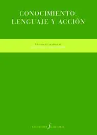 Conocimiento, Lenguaje y Acción