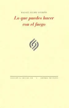 Lo que Puedes Hacer con el Fuego
