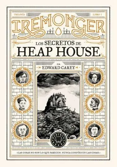 Iremonger 1 los Secretos de Heap House