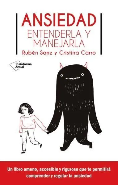 Ansiedad. Entenderla y Manejarla