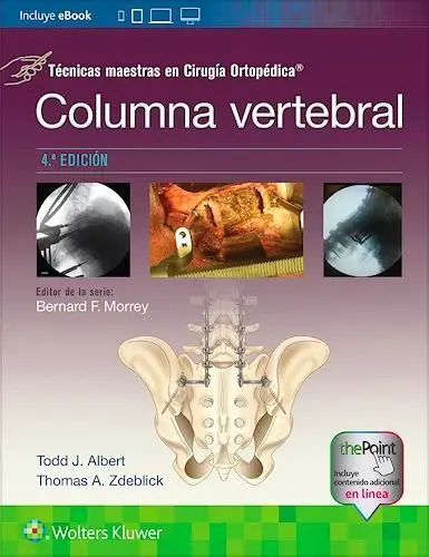 Columna Vertebral. Técnicas Maestras en Cirugía Ortopédica