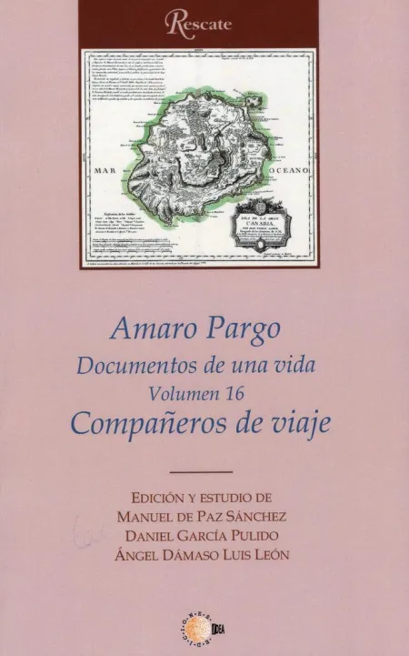 Amaro Pargo. Compañeros de Viaje