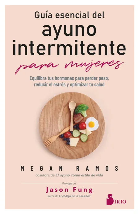Guía Esencial del Ayuno Intermitente para Mujeres