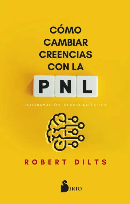 Como Cambiar Creencias con Pnl