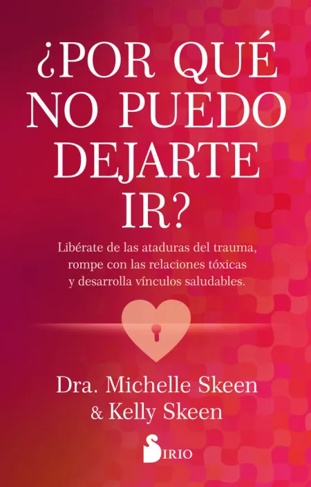 Por que no Puedo Dejarte Ir?
