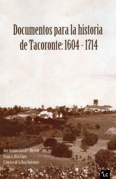 Documentos para la Historia de Tacoronte: 1604-1714