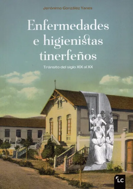 Enfermedades e Higienistas Tinerfeños