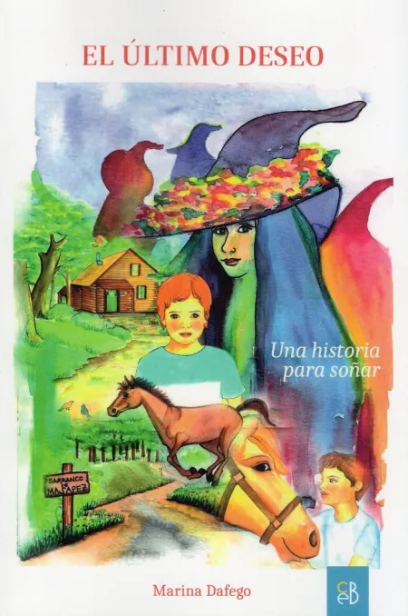 El Último Deseo. Una Historia para Soñar