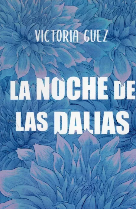 La Noche de las Dalias