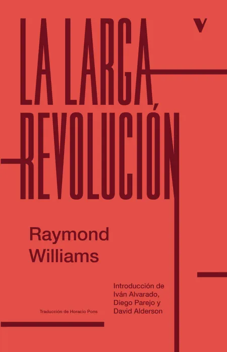 La Larga Revolución