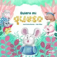 Quiero mi Queso