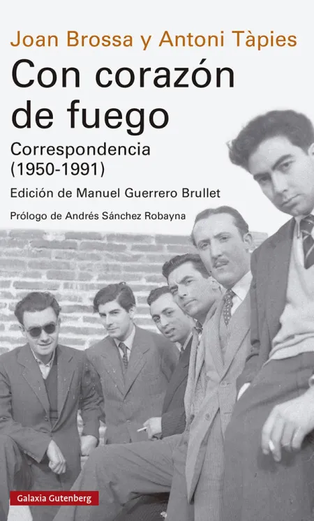 Con Corazon de Fuego. Correspondencia (1950-1991)